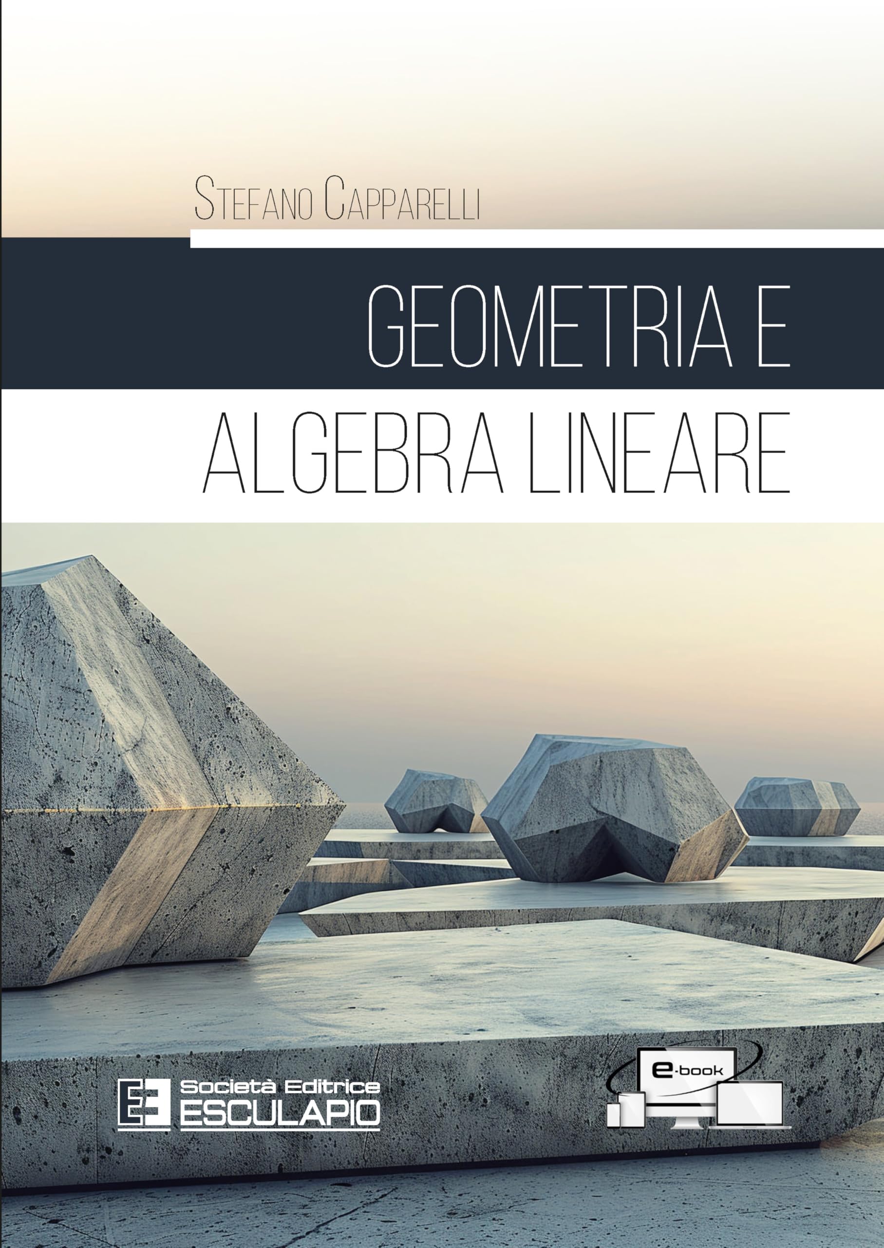 Geometria e algebra lineare. Con Contenuto digitale per accesso online book