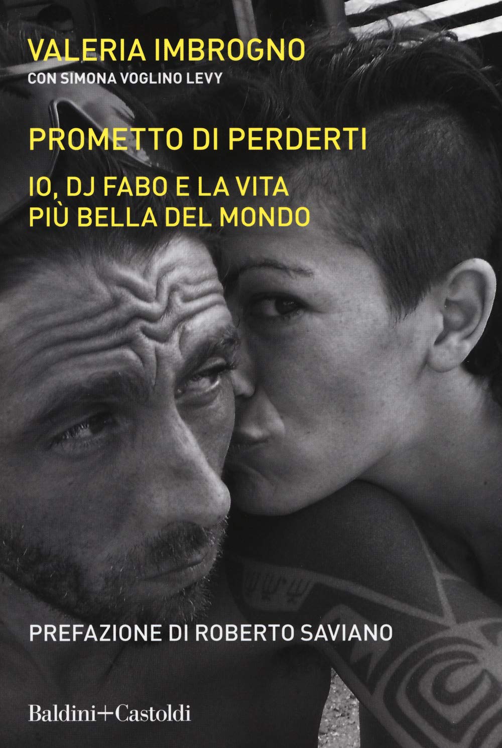 Prometto di perderti. Io, Dj Fabo, e la vita più bella del mondo Politics & History