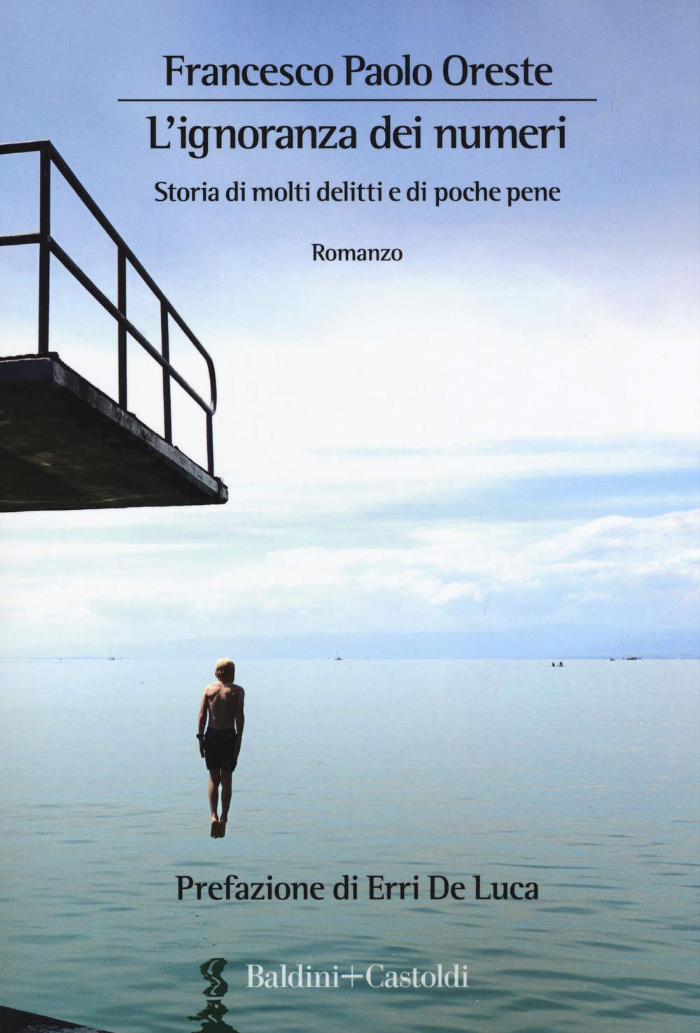 L'ignoranza dei numeri. Storia di molti delitti e di poche pene book