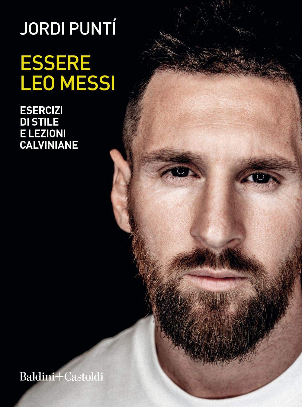 Essere Leo Messi. Esercizi di stile e lezioni calviniane Sports