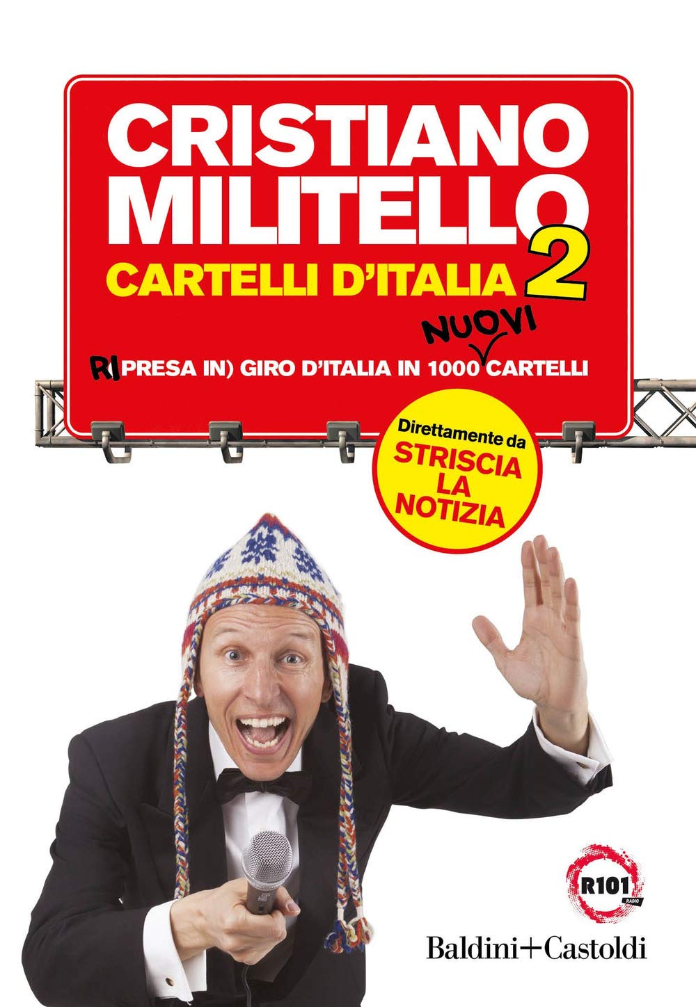 Cartelli d'Italia. Ri (presa in) giro d'Italia in 1000 nuovi cartelli (Vol. 2) Cartoons