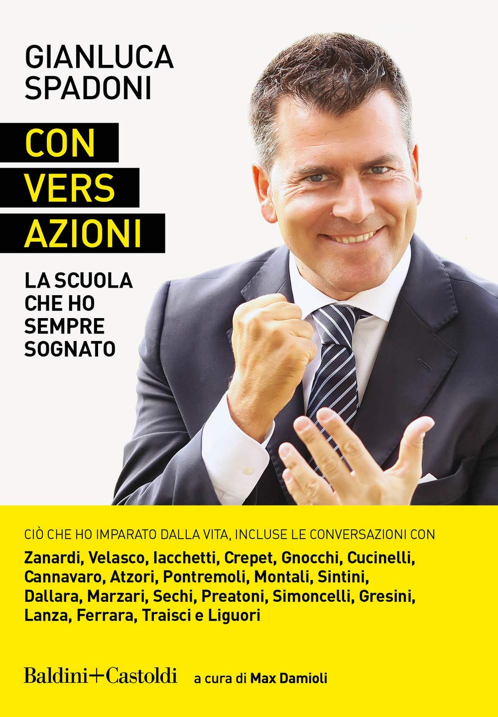 Conversazioni. La scuola che ho sempre sognato book