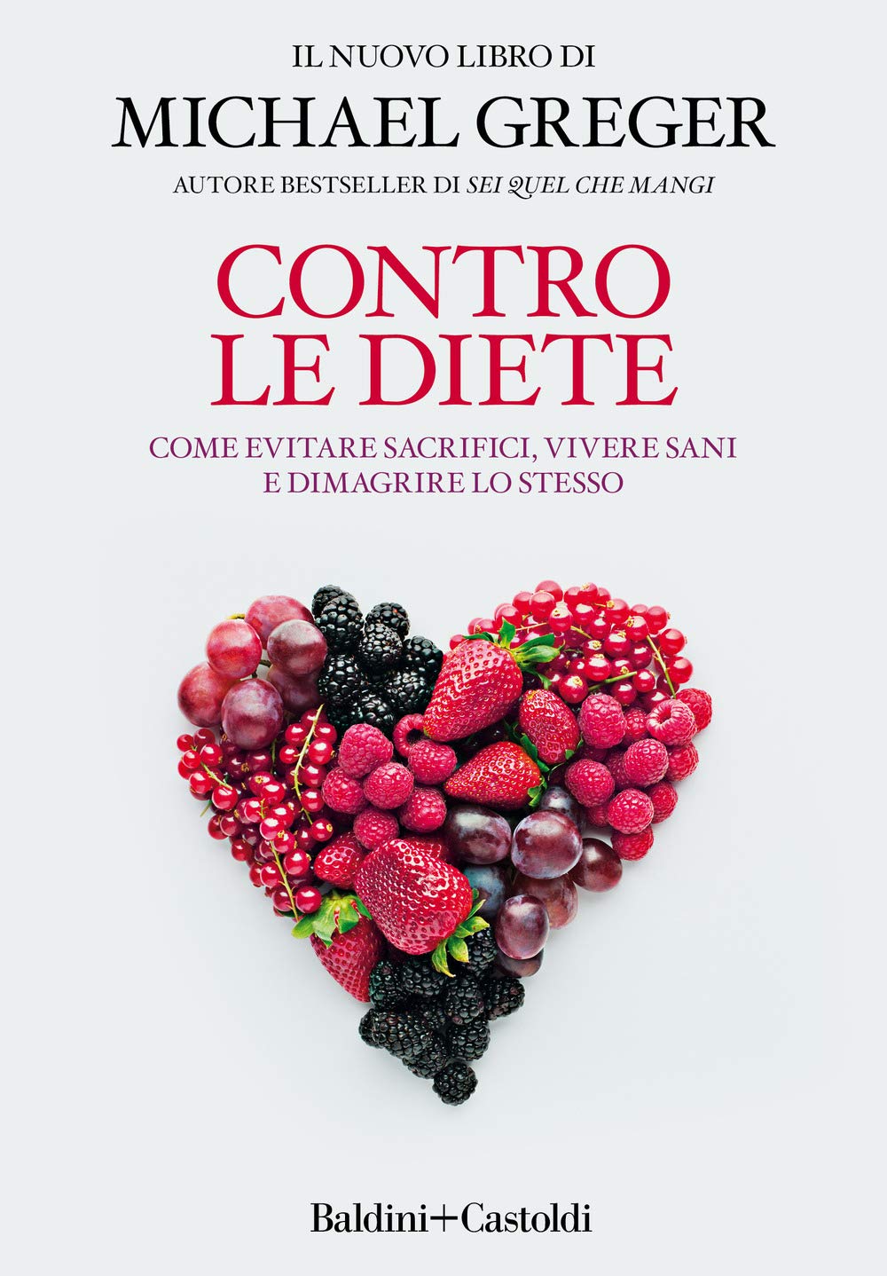 Contro le diete. Come evitare sacrifici, vivere sani e dimagrire lo stesso book