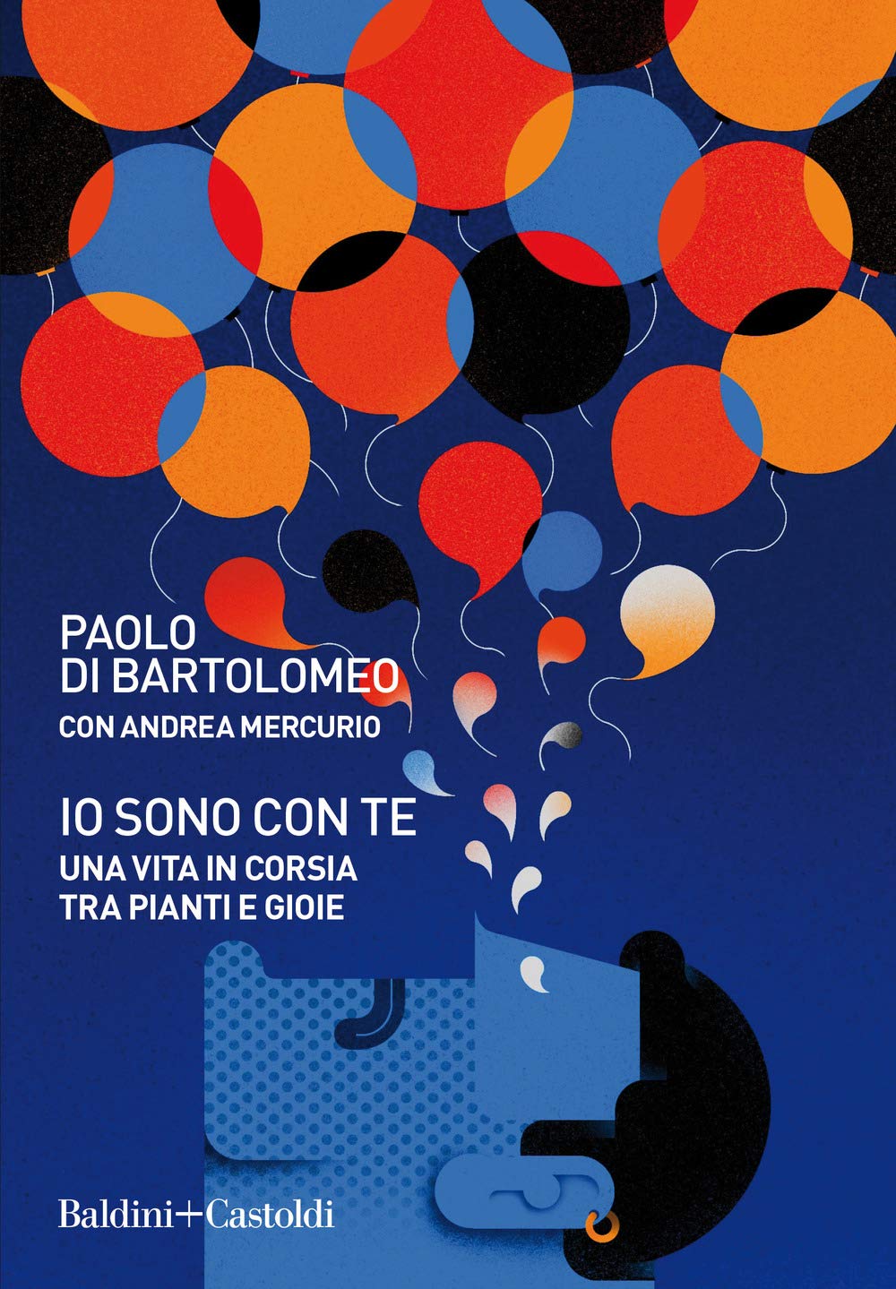 Io sono con te. Una vita in corsia tra pianti e gioie book
