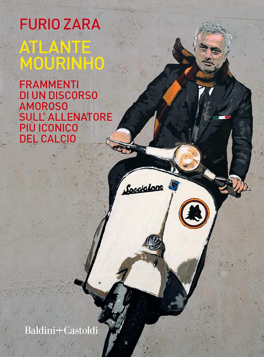 Atlante Mourinho. Frammenti di un discorso amoroso sull'allenatore più iconico del calcio book