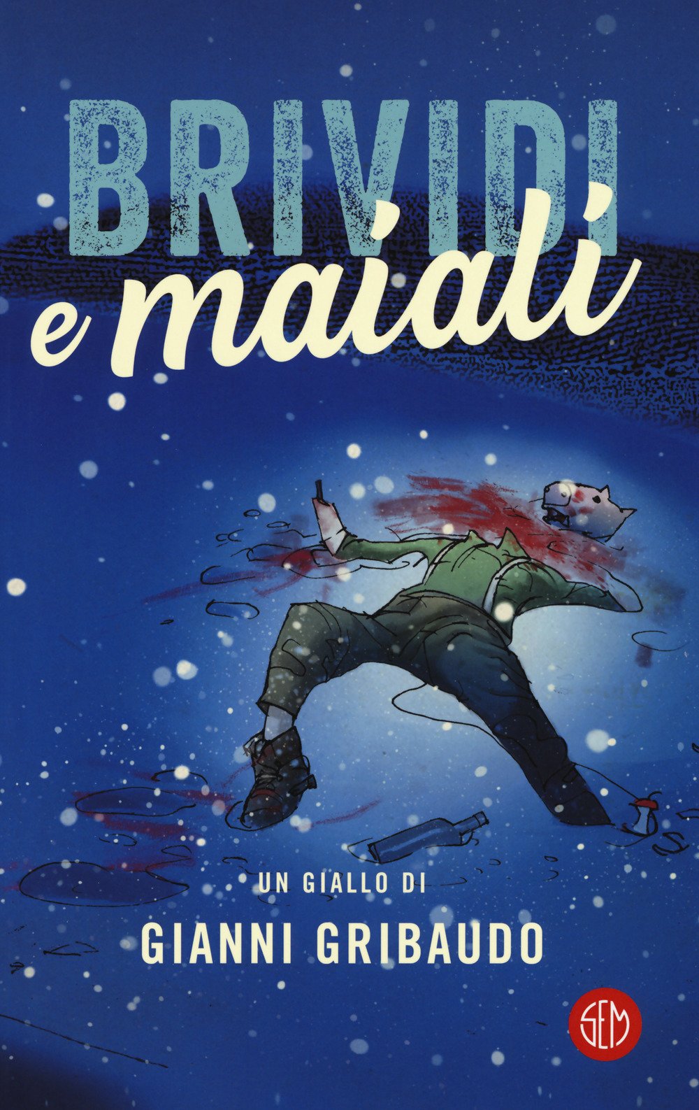 Brividi e maiali Contemporary literature Books