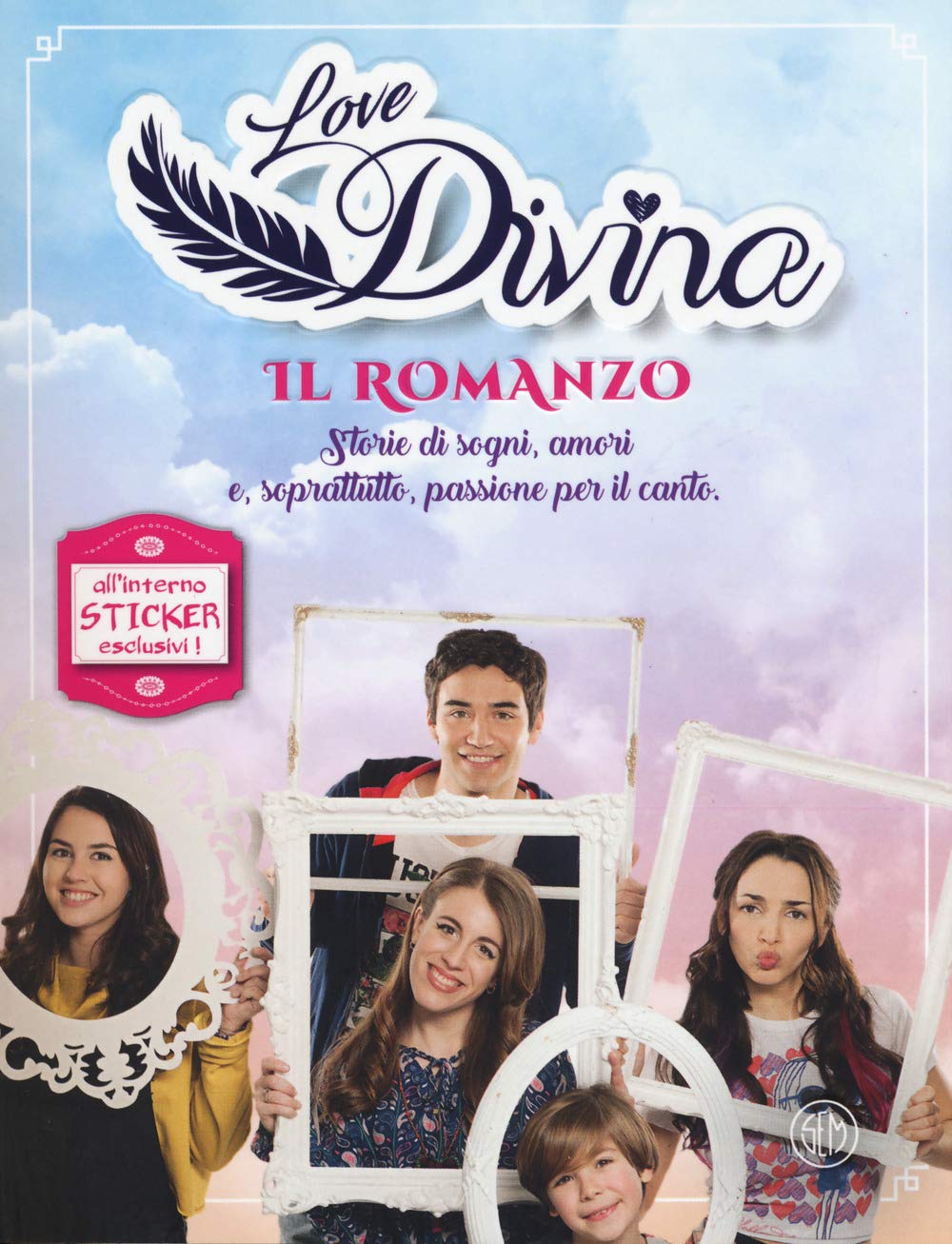 Il romanzo. Love Divina. Con Adesivi book