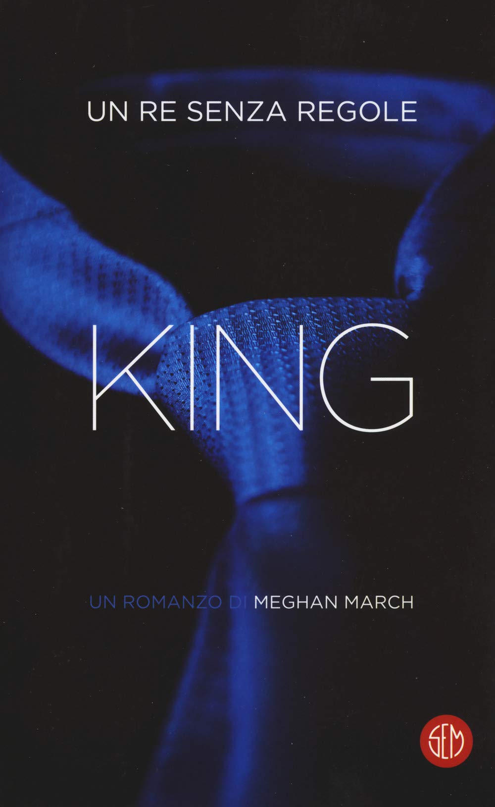 King. Un re senza regole book