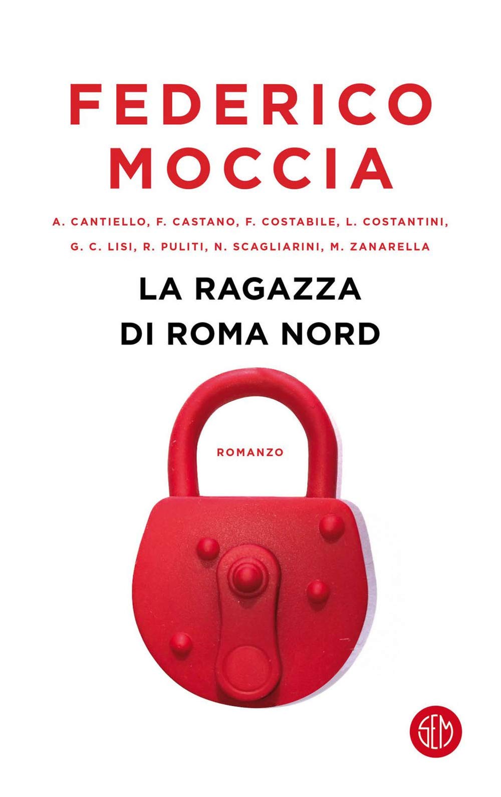 La ragazza di Roma nord Contemporary literature