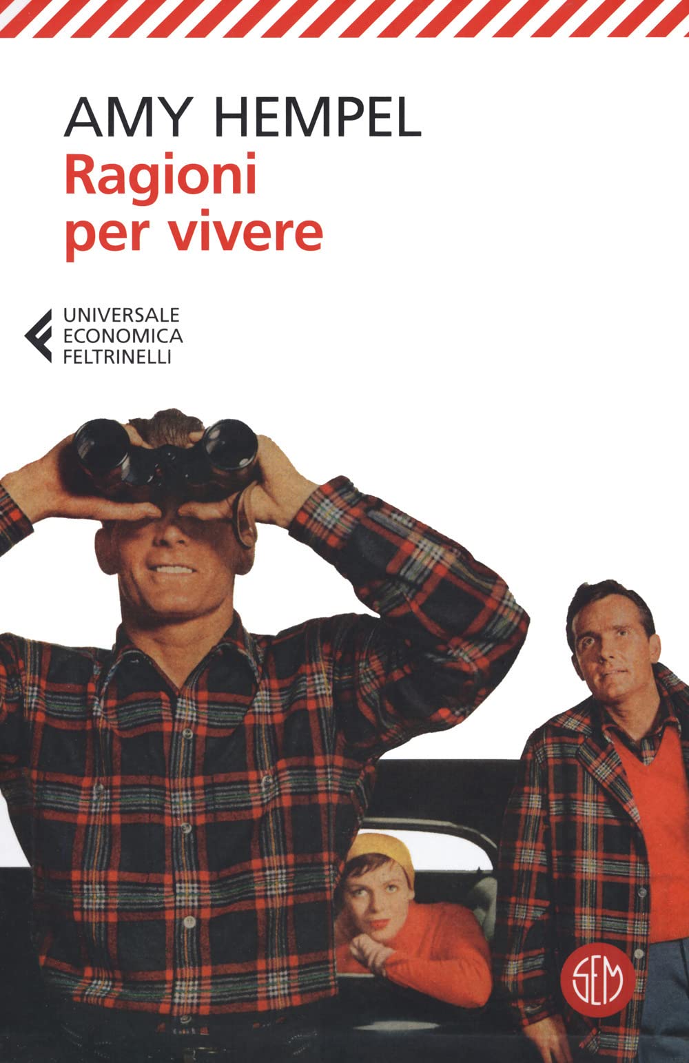 Ragioni per vivere (Universale Economica Feltrinelli) Essays & Short Stories