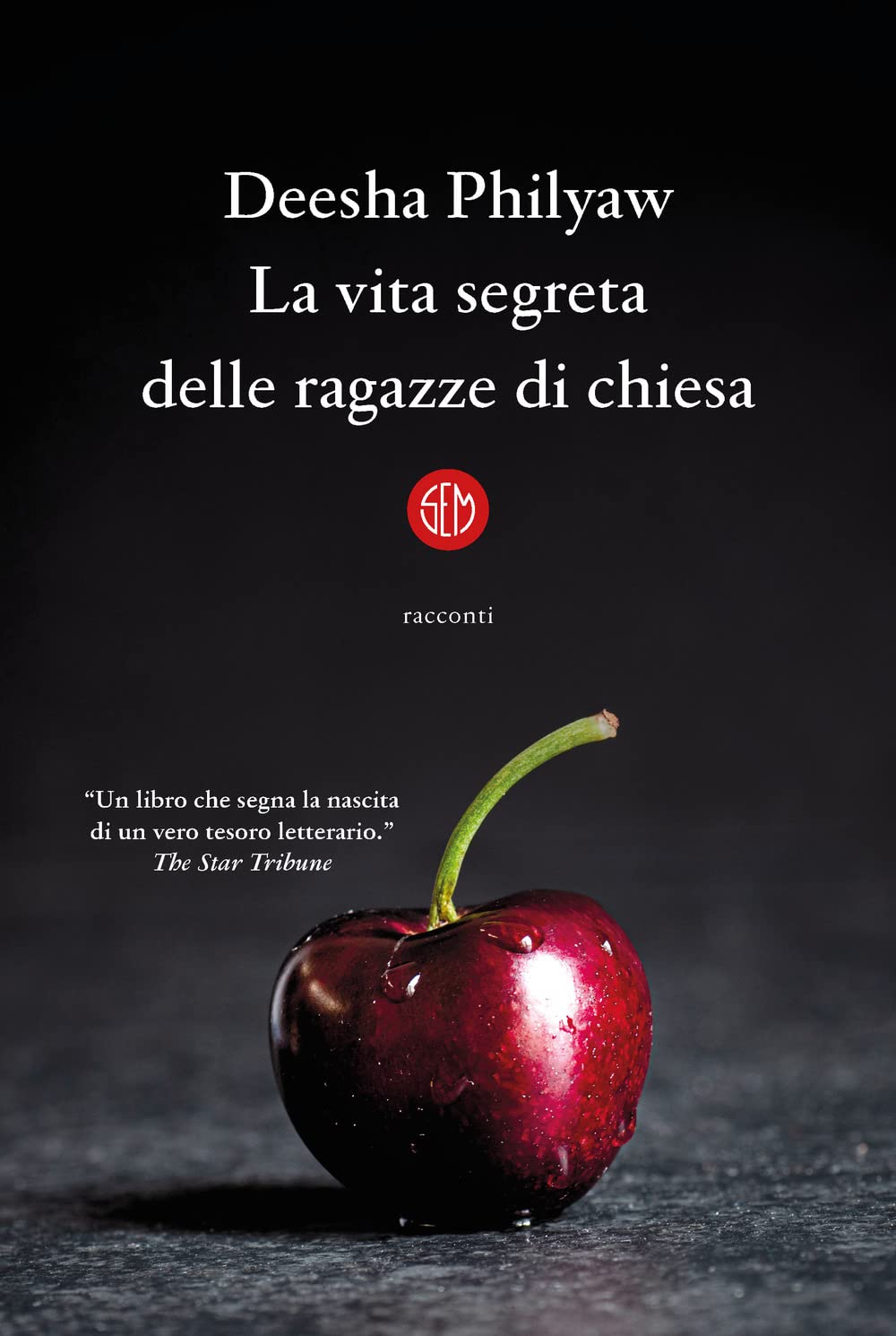 La vita segreta delle ragazze di chiesa Essays & Short Stories