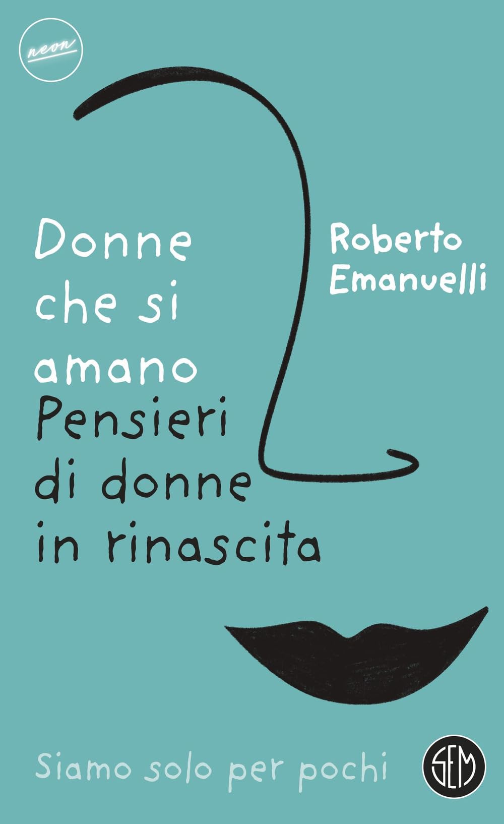 Donne che si amano. Copia autografata (Neon) Books