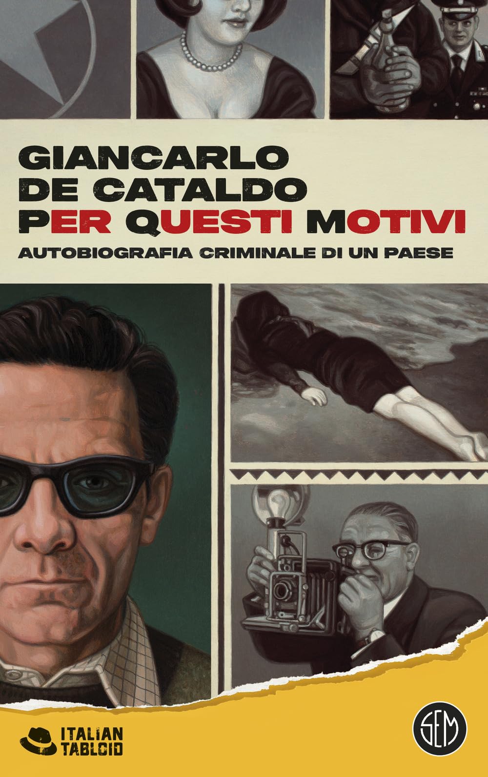 Per Questi Motivi. Autobiografia criminale di un Paese Social Sciences