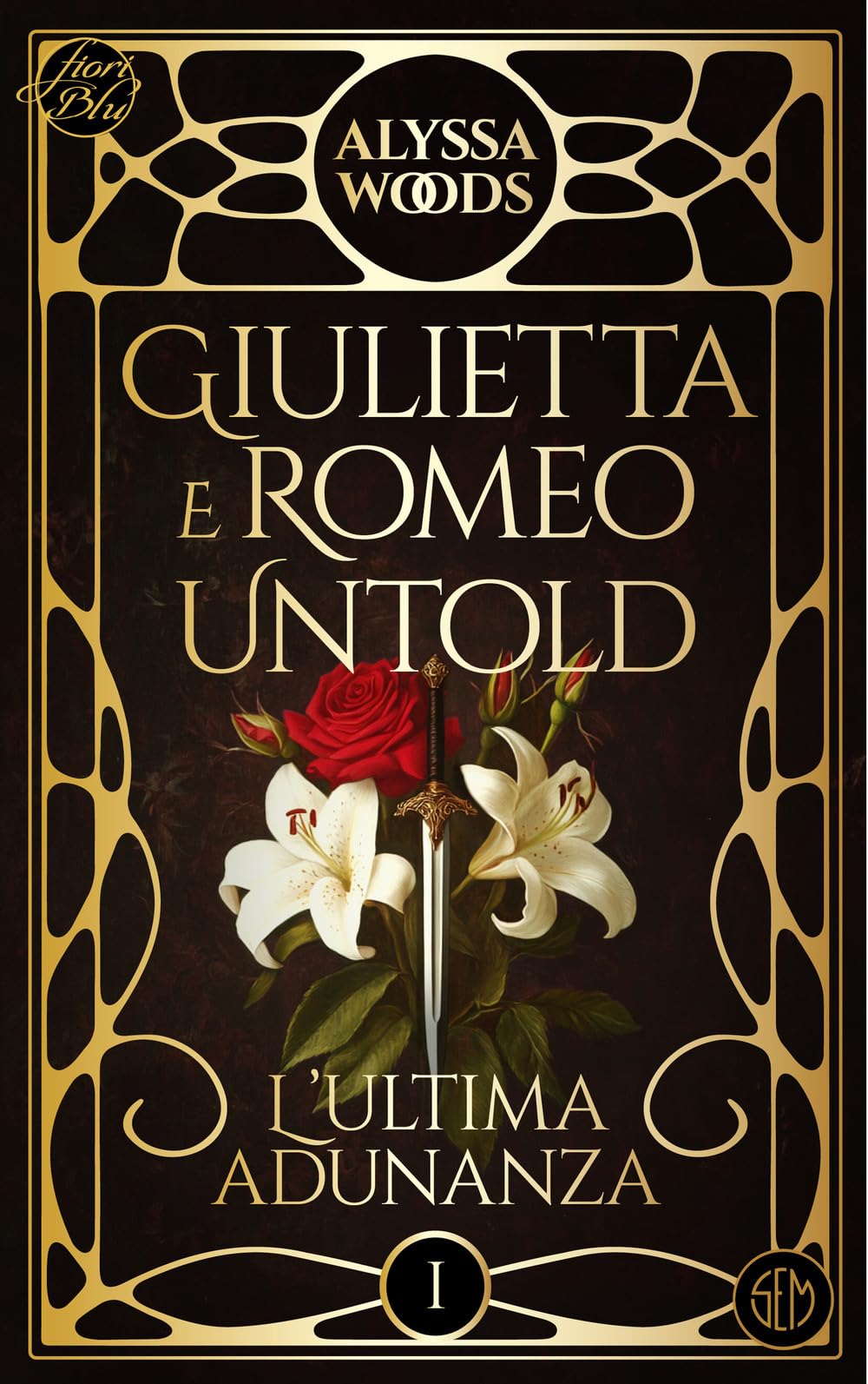 L'ultima adunanza. Giulietta e Romeo untold (Vol. 1) International