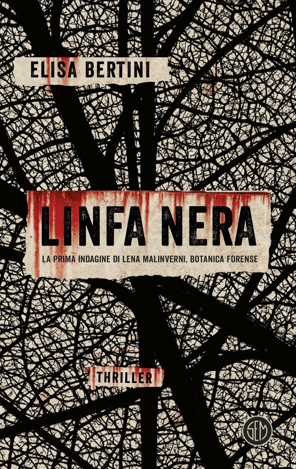 Linfa nera. La prima indagine di Lena Malinverni, botanica forense book