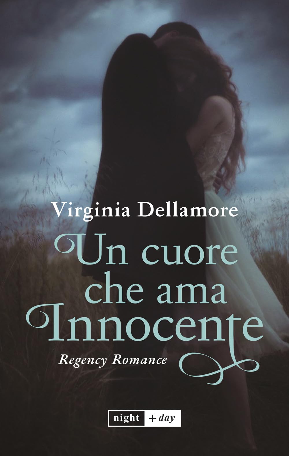 Un cuore che ama innocente (Night + Day) Contemporary literature