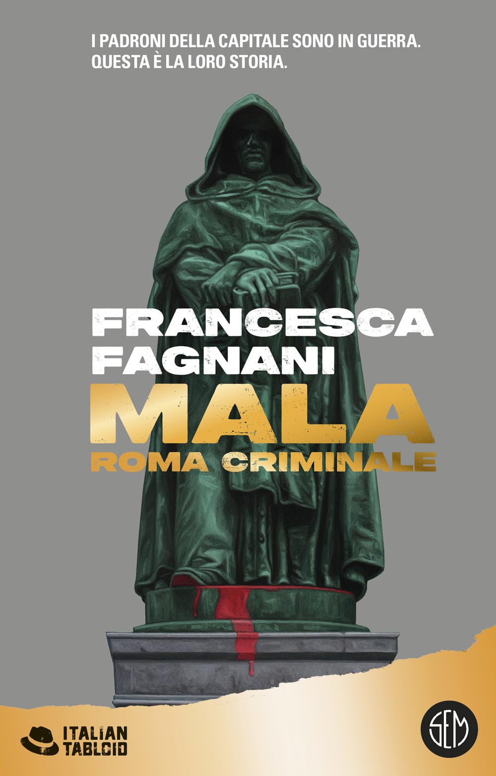 Mala. Roma criminale (Italian tabloid) Social Sciences