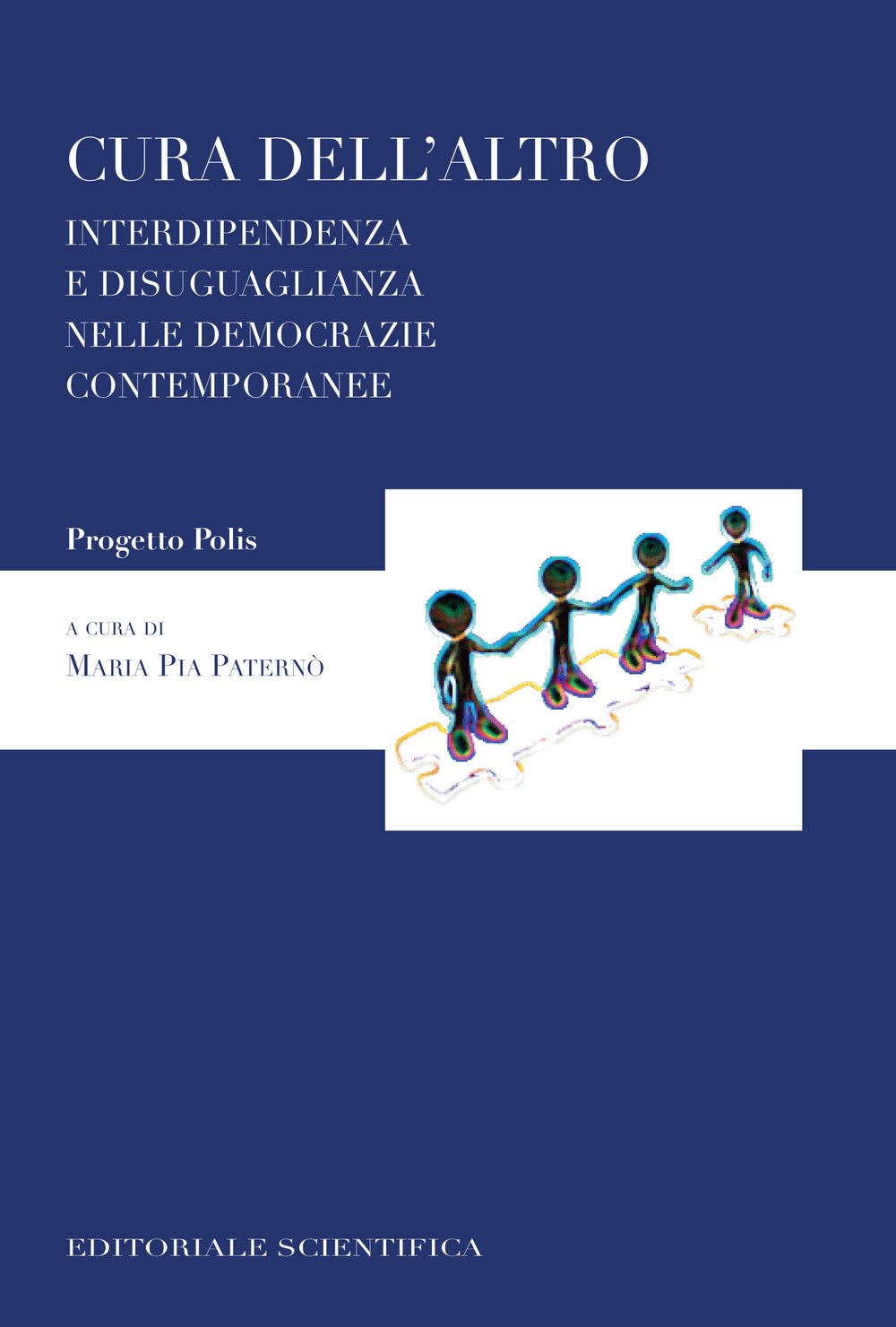 Cura dell'altro. Interdipendenza e disuguaglianza nelle democrazie contemporanee book