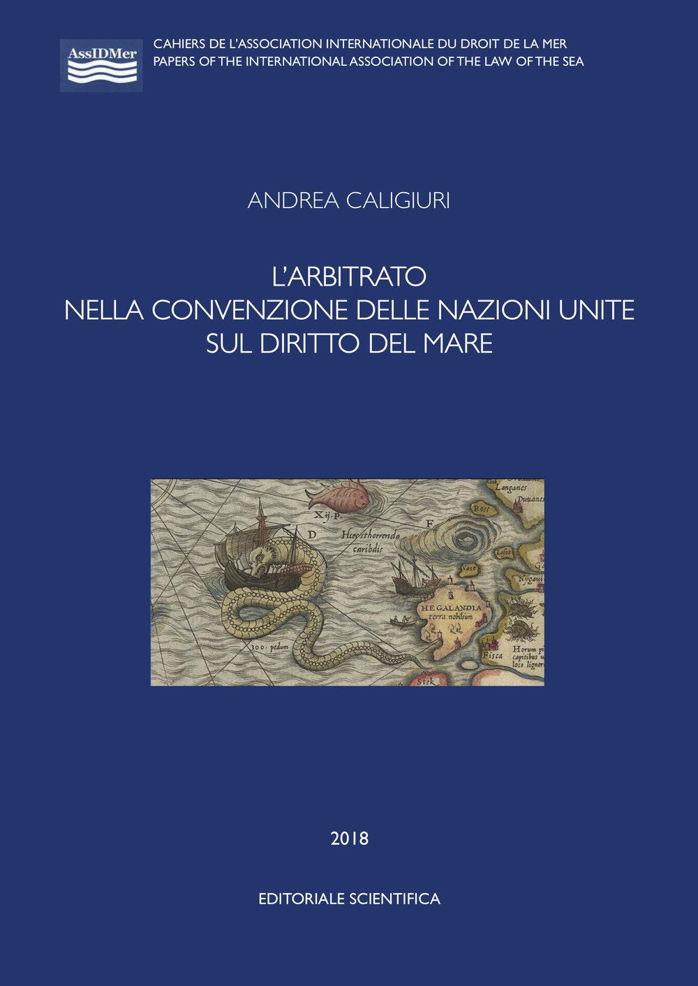 L'arbitrato nella convenzione delle Nazioni Unite sul diritto del mare (AssIDMer) Law