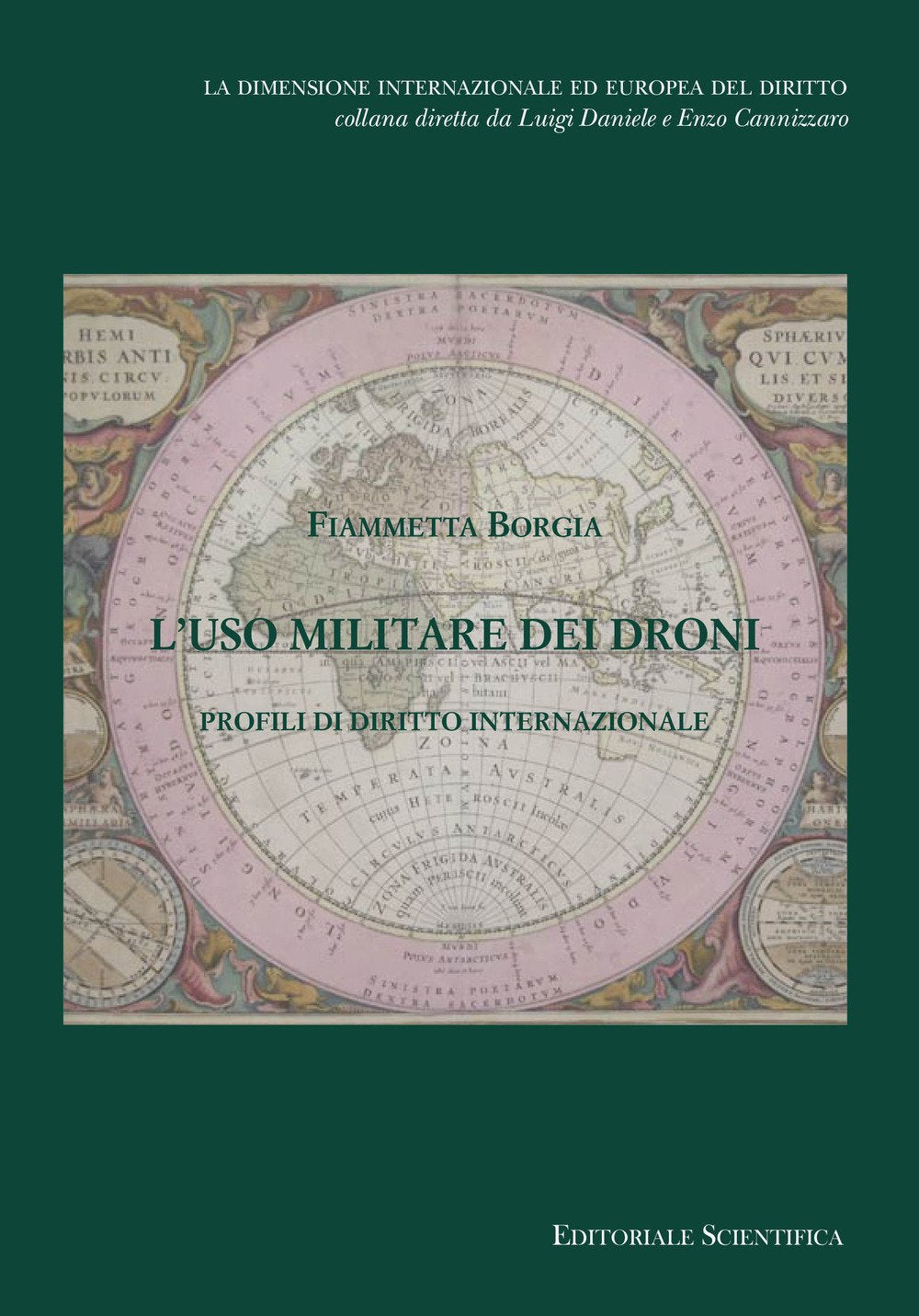 L'uso militare dei droni. Profili di diritto internazionale (Dimensione inter. ed europea del diritto) Law