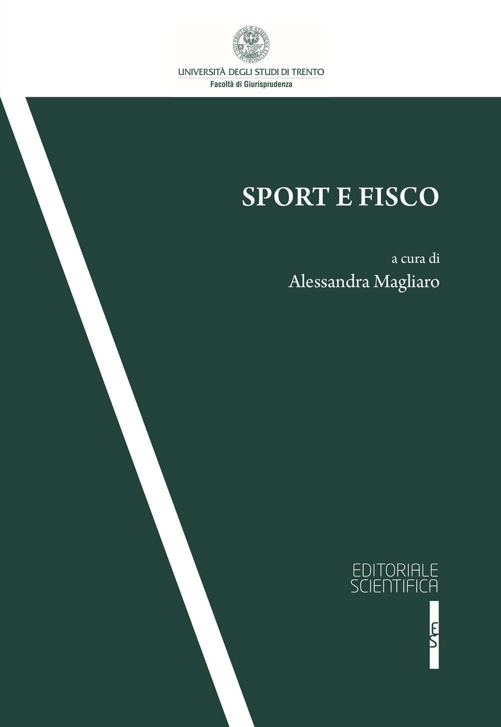 Sport e fisco (Univ. Trento-Quad. Facoltà giurisprudenza) Business & Technology