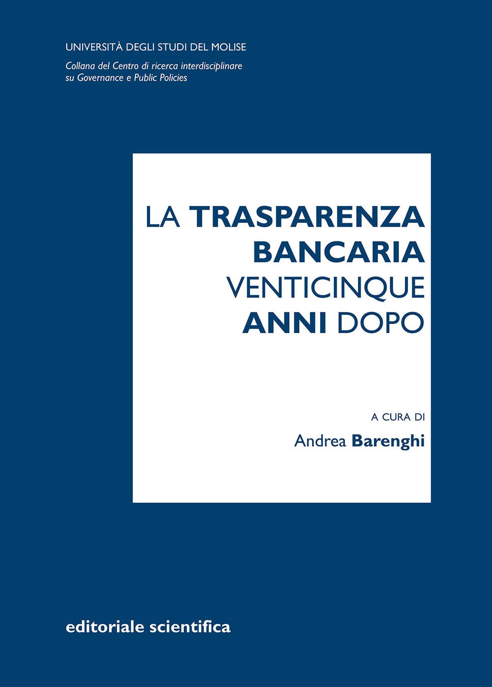 La trasparenza bancaria venticinque anni dopo Law