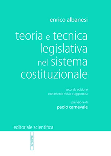 Teoria e tecnica legislativa nel sistema costituzionale book