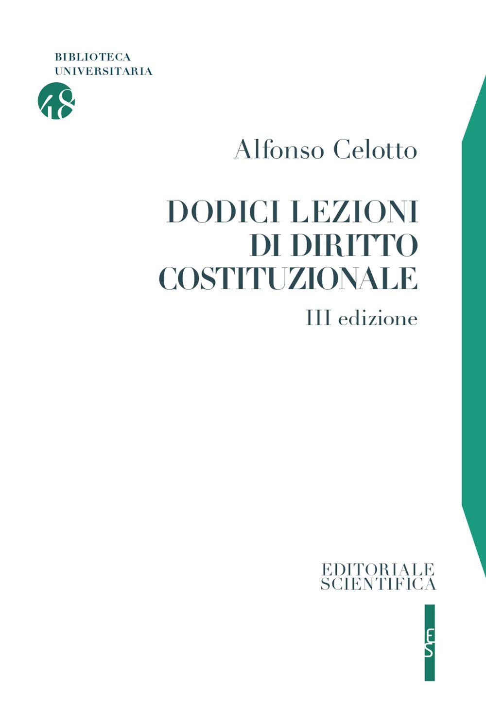 Dodici lezioni di diritto costituzionale (Biblioteca universitaria) Law