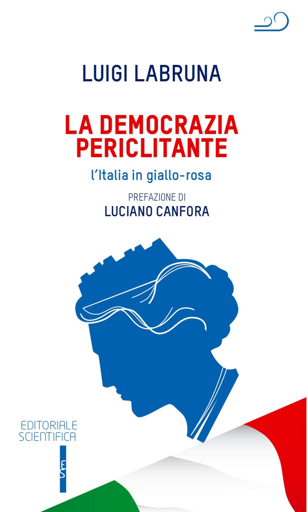 La democrazia periclitante. L'Italia in giallo-rosa Books