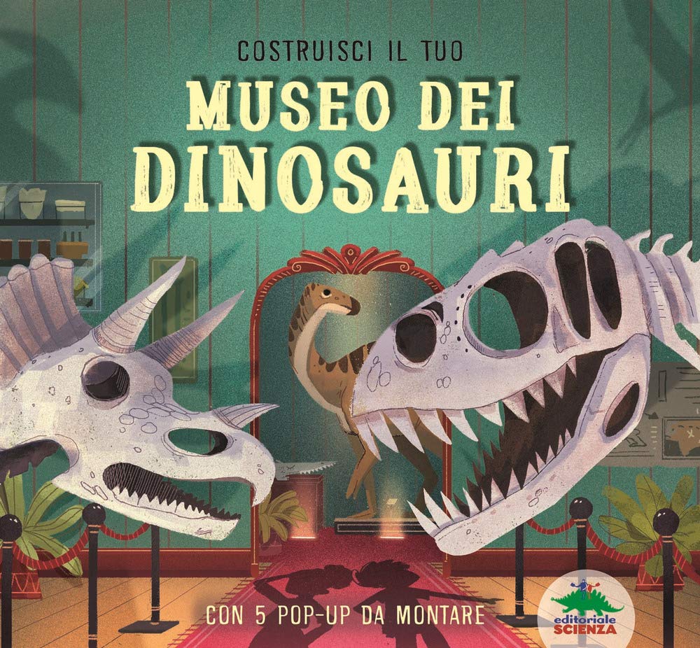 Costruisci il tuo museo dei dinosauri. Con 5 pop-up da montare book