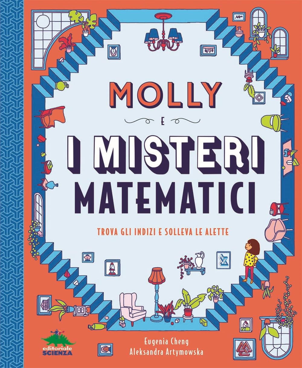 Molly e i misteri matematici. Trova gli indizi e solleva le alette book