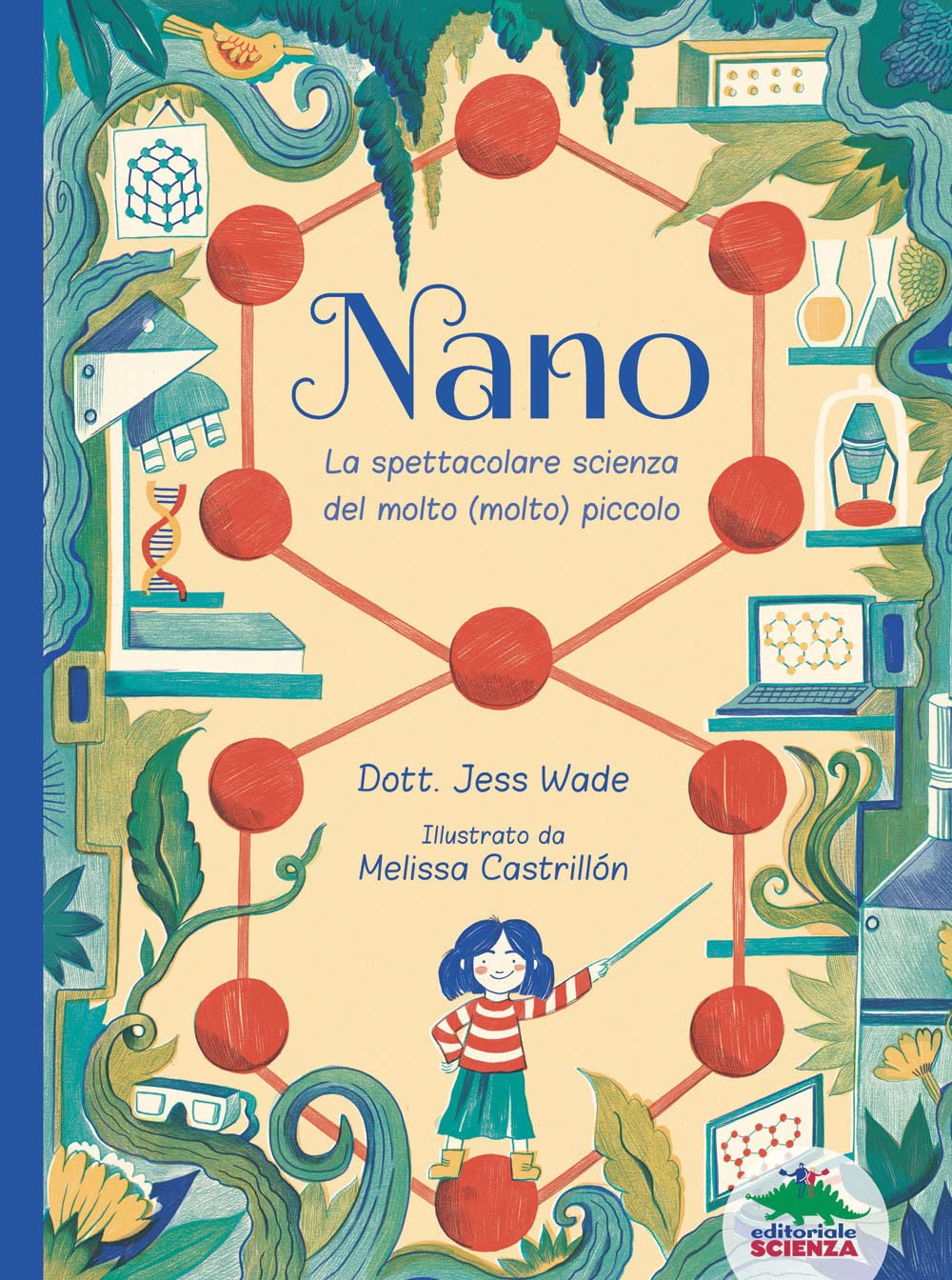 Nano. La spettacolare scienza del molto (molto) piccolo book