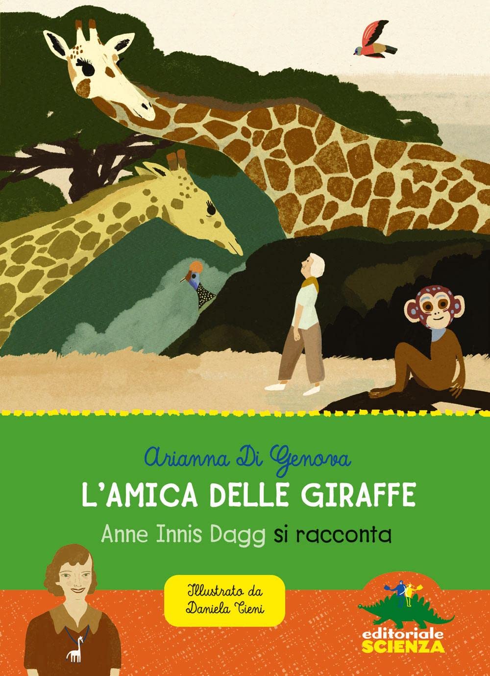 L'amica delle giraffe. Anne Innis Dagg si racconta book