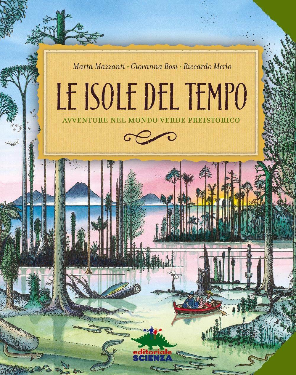 Le isole del tempo. Avventure nel mondo verde preistorico book