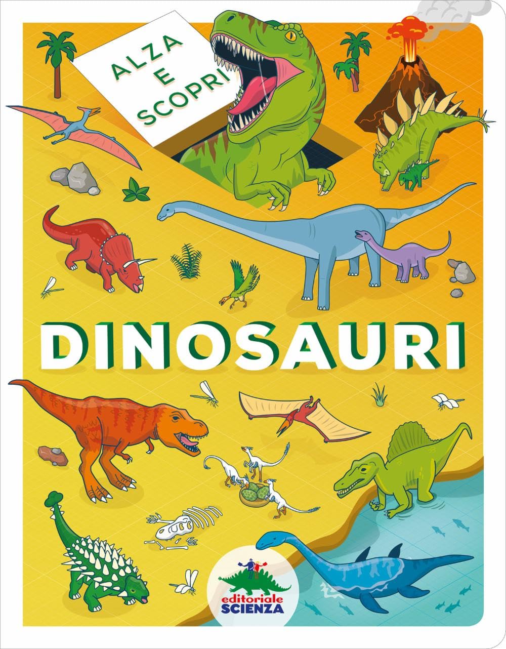 Dinosauri. Alza e scopri. Ediz. a colori book