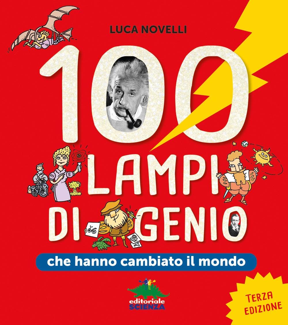 100 lampi di genio che hanno cambiato il mondo book