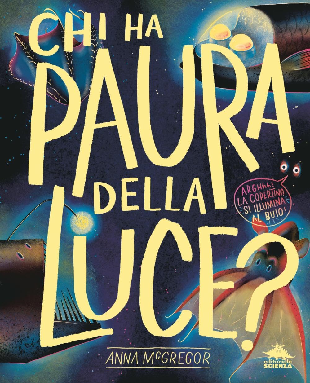 Chi ha paura della luce? Ediz. a colori book