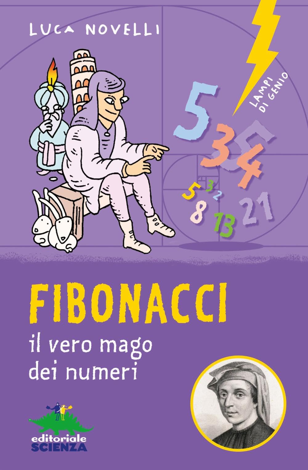 Fibonacci. il vero mago dei numeri. Ediz. illustrata book