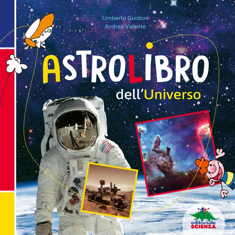 Astrolibro dell'universo. Ediz. a colori book