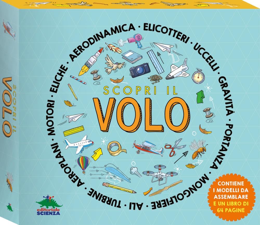 Scopri il volo. Ediz. a colori. Con 3 modellini da costruire book