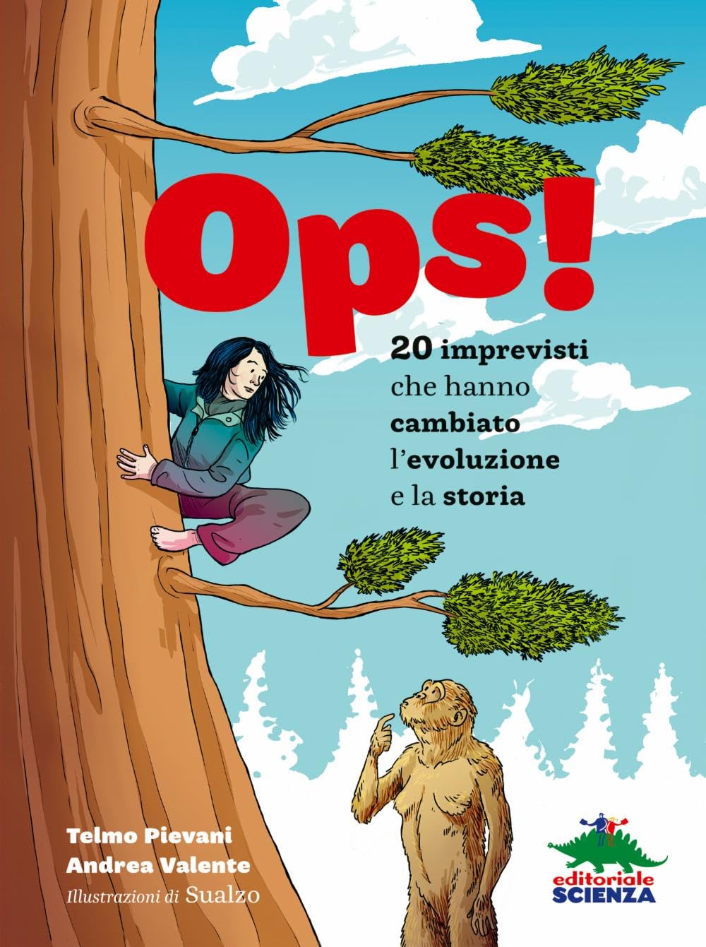Ops! 20 imprevisti che hanno cambiato l’evoluzione e la storia book
