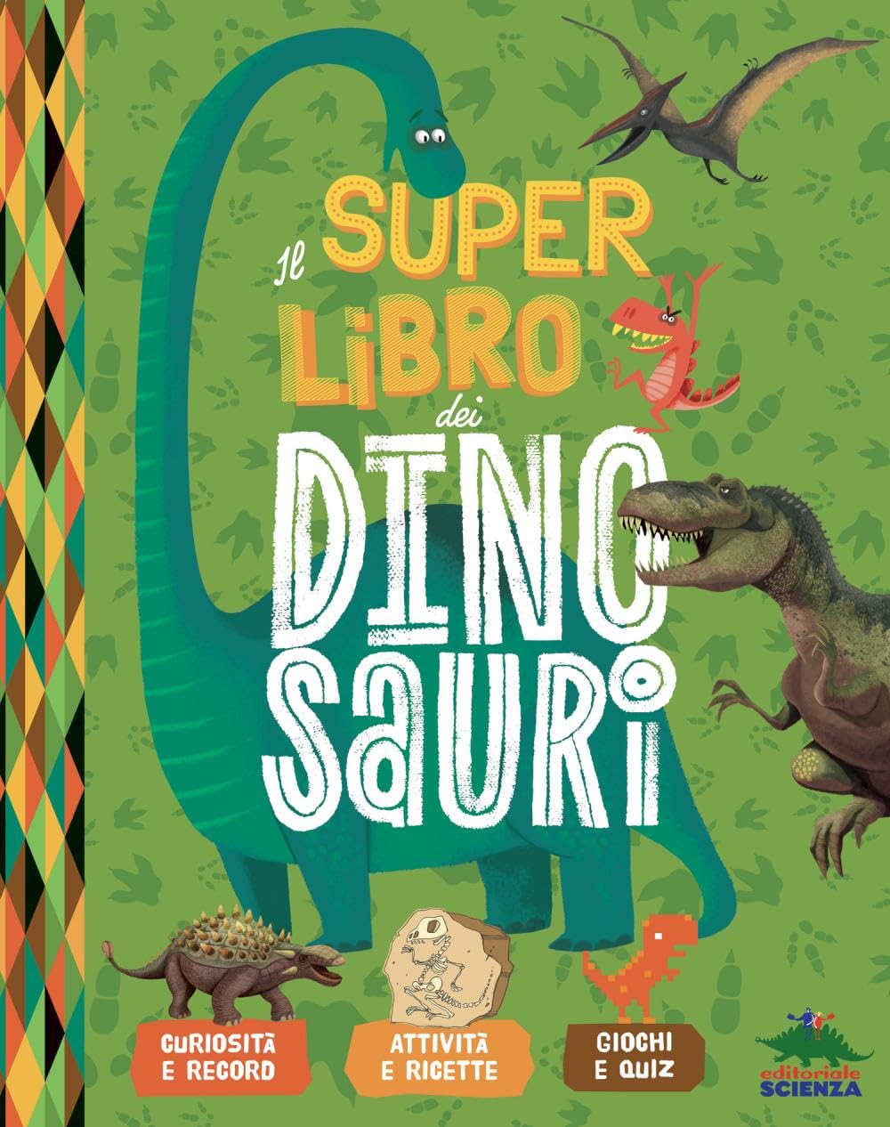 Il super libro dei dinosauri. Ediz. a colori book
