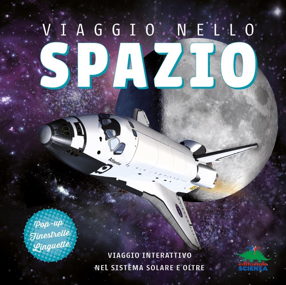 Viaggio nello spazio. Viaggio interattivo nel sistema solare e oltre. Ediz. a colori book