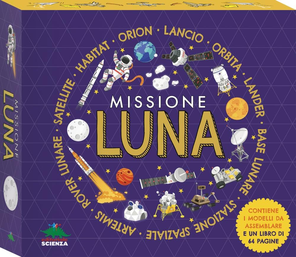 Missione luna. Ediz. a colori. Con modelli da costruire book