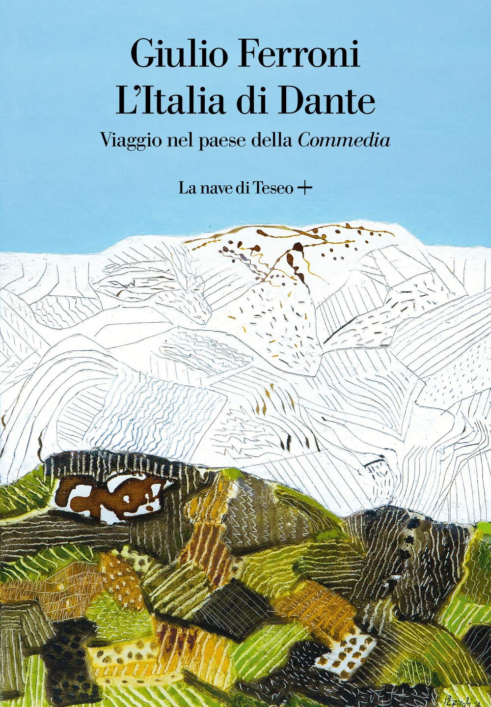 L' Italia di Dante. Viaggio nel Paese della «Commedia» book