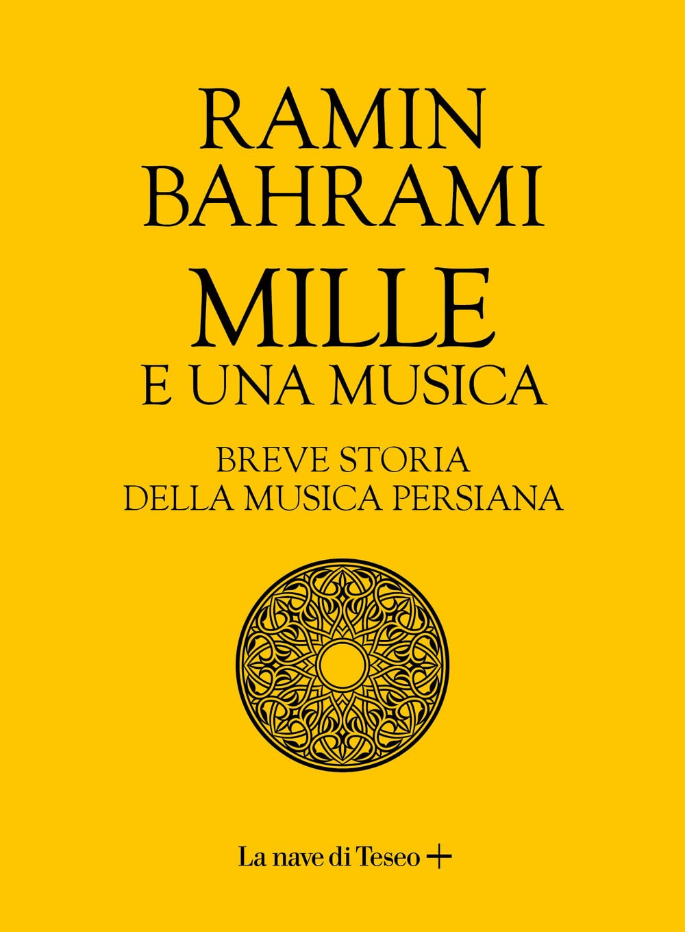 Mille e una musica. Breve storia della musica persiana book