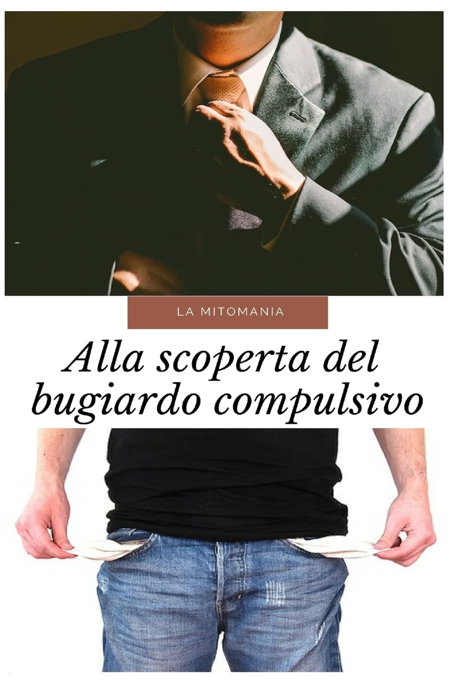 La Mitomania: Alla scoperta del bugiardo compulsivo book