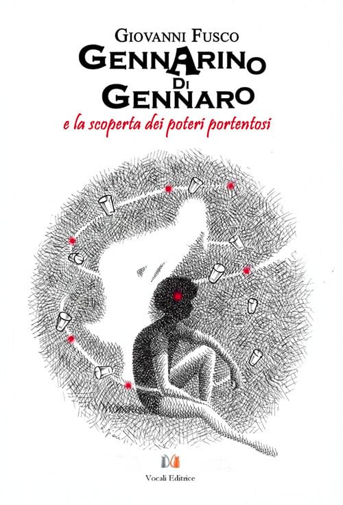 Gennarino Di Gennaro e la scoperta dei poteri portentosi book