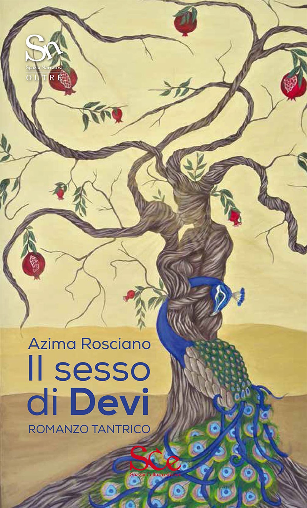 Il sesso di Devi. Romanzo tantrico (Spazio narrativa) Contemporary literature