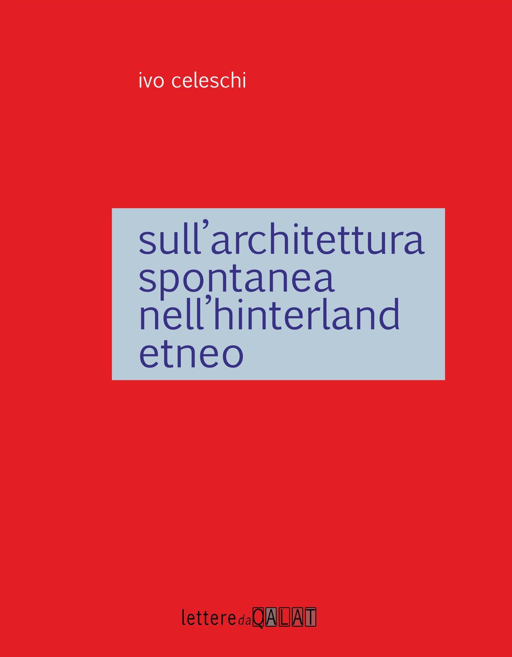 Sull'architettura spontanea dell'interland etneo book
